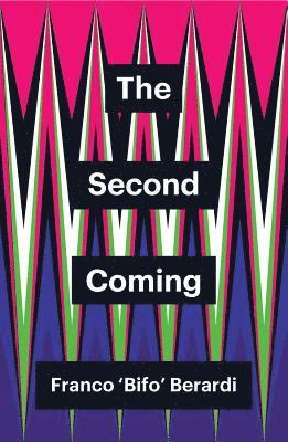 Franco Berardi - Second Coming, Inbunden