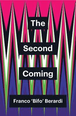 Franco Berardi - Second Coming, Häftad