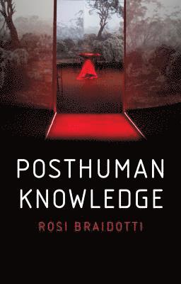 Posthuman Knowledge 1