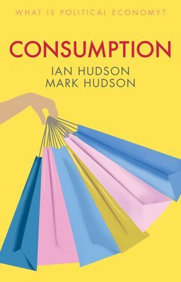Ian Hudson, Mark Hudson - Consumption, Inbunden