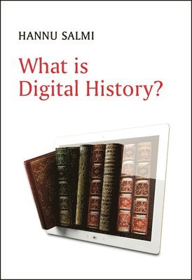 bokomslag What is Digital History?