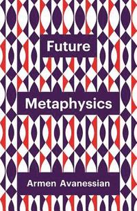 bokomslag Future Metaphysics