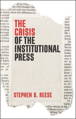 bokomslag Crisis of the Institutional Press