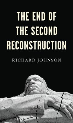 End of the Second Reconstruction 1