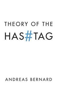 bokomslag Theory of the Hashtag
