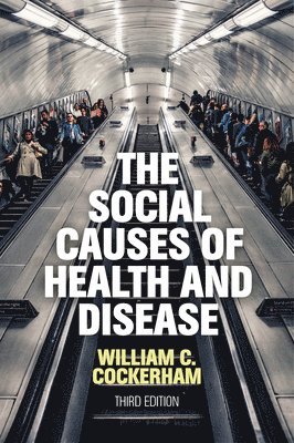 The Social Causes of Health and Disease 1