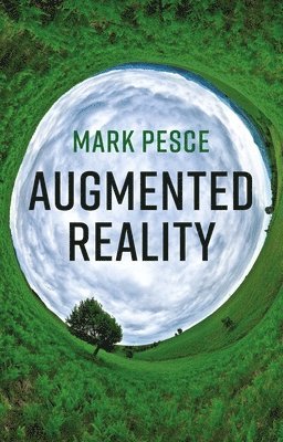 Mark Pesce - Augmented Reality, Häftad
