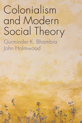 Colonialism and Modern Social Theory 1