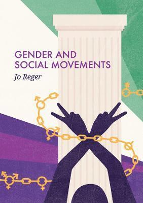 Jo Reger - Gender and Social Movements, Inbunden