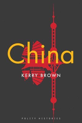 Kerry Brown - China, Inbunden