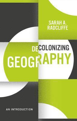 bokomslag Decolonizing Geography