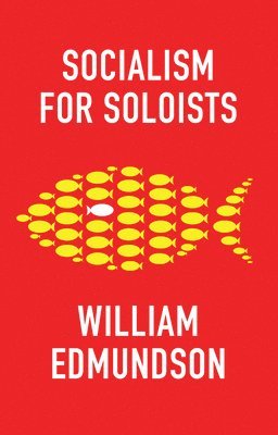 Socialism for Soloists 1