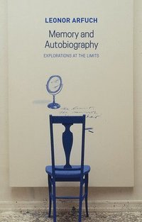 bokomslag Memory and Autobiography