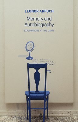 Leonor Arfuch - Memory and Autobiography, Häftad