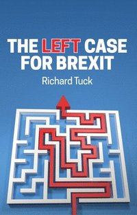 bokomslag The Left Case for Brexit