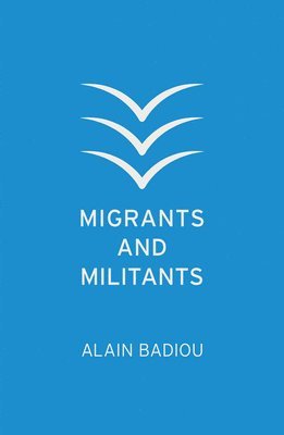 bokomslag Migrants and Militants