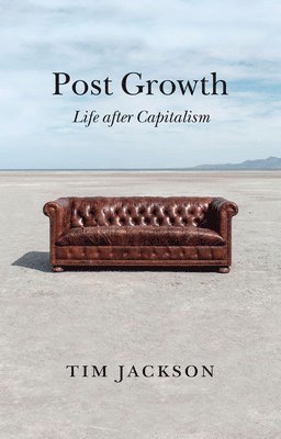 Tim Jackson - Post Growth, Häftad