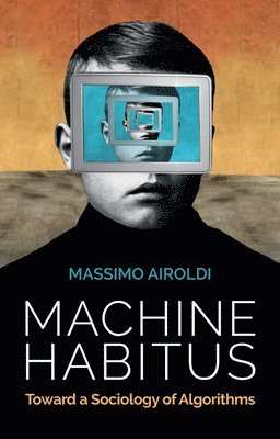 Massimo Airoldi - Machine Habitus, Inbunden