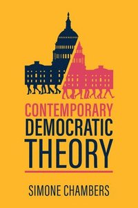 bokomslag Contemporary Democratic Theory