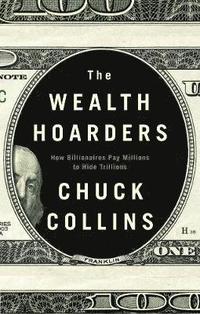 bokomslag The Wealth Hoarders