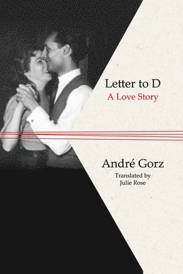 André Gorz - Letter to D, Häftad