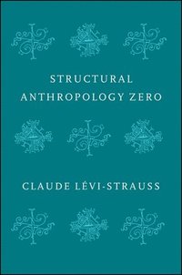 bokomslag Structural Anthropology Zero