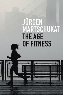 The Age of Fitness 1