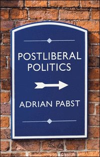 bokomslag Postliberal Politics