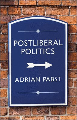 Postliberal Politics 1