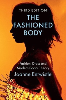 bokomslag Fashioned Body