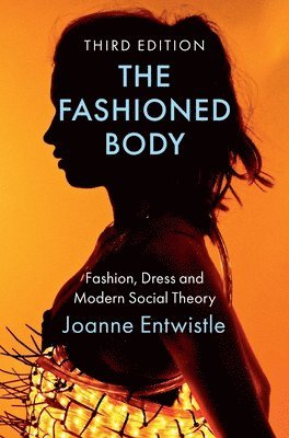 The Fashioned Body 1