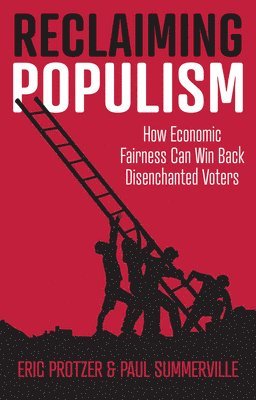 Reclaiming Populism 1