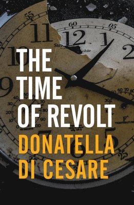 The Time of Revolt 1