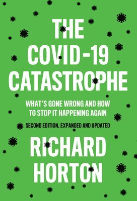 The COVID-19 Catastrophe 1