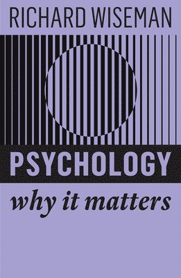 Richard Wiseman - Psychology, Inbunden