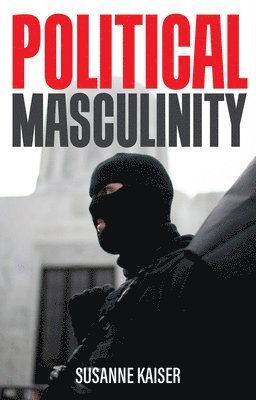 Political Masculinity 1
