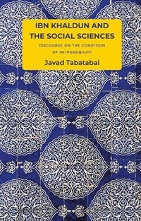 bokomslag Ibn Khaldun and the Social Sciences