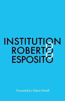 Roberto Esposito, Roberto (University of Naples) Esposito - Institution, Häftad