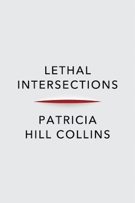 Lethal Intersections 1
