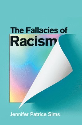 bokomslag Fallacies of Racism