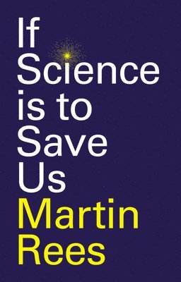 bokomslag If Science is to Save Us