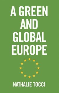 bokomslag A Green and Global Europe