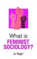 What is Feminist Sociology?