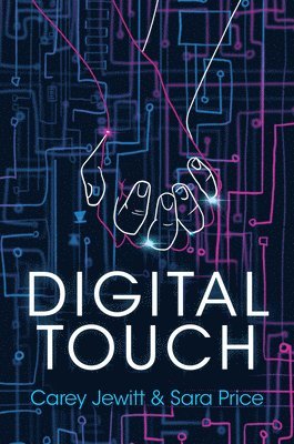 Carey Jewitt, Sara Price - Digital Touch, Inbunden