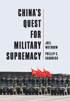 bokomslag China's Quest for Military Supremacy