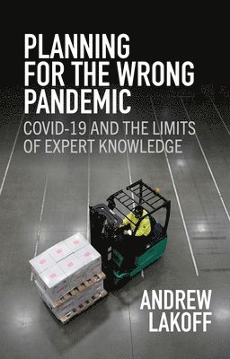 Planning for the Wrong Pandemic 1