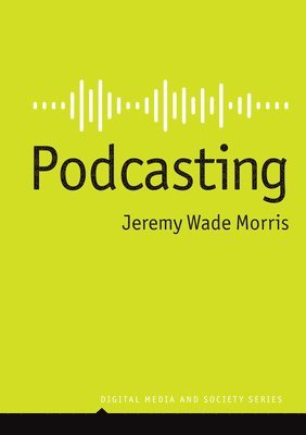bokomslag Podcasting