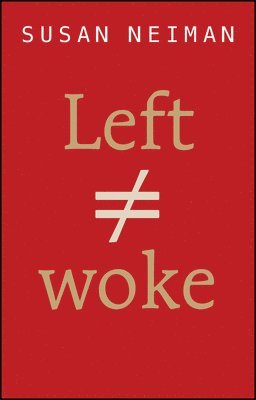 Left Is Not Woke 1