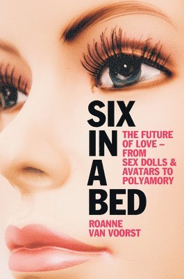 Roanne van Voorst - Six in a Bed, Inbunden