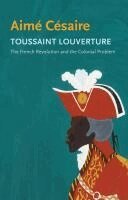 Aimé Césaire - Toussaint Louverture, Häftad